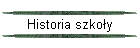 Historia szko�y